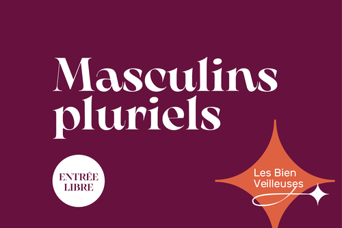EXPO PHOTO&nbsp;: MASCULINS PLURIELS