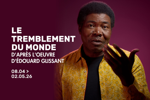 LE TREMBLEMENT DU MONDE